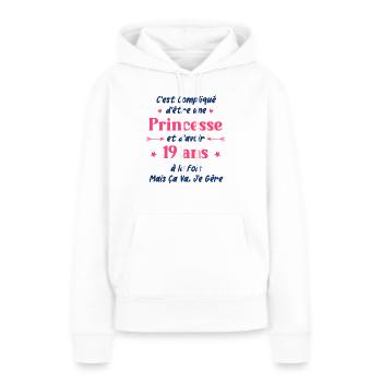 C'est compliqué d'être une princesse et d'avoir 19 - Sweat à capuche Premium bio Femme - blanc - Devant - Julia (174cm)