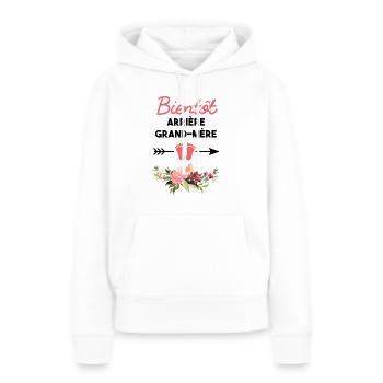 annonce grossesse homme Bientôt arrière-grand-mère - Sweat à capuche Premium bio Femme - blanc - Devant - Julia (174cm)