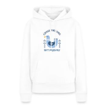 Chase Dreams not Pigeons - Women’s Premium Organic Hoodie - white - Front - Julia (174cm)