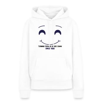 Turning Frowns Upside Down Since 1999 - Women’s Premium Organic Hoodie - white - Front - Julia (174cm)