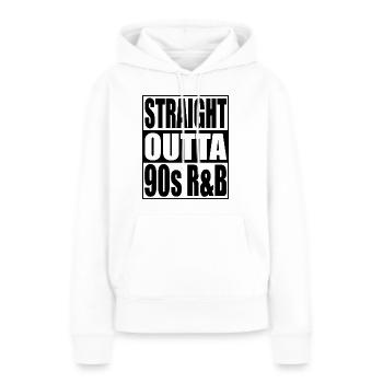 Straight Outta Musique R&B des années 90 - Sweat à capuche Premium bio Femme - blanc - Devant - Julia (174cm)