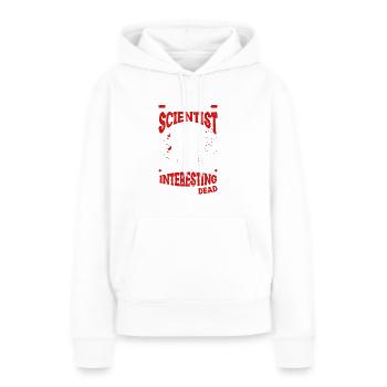 Forensikerin Ich Würde Sie Interessanter Finden, - Frauen Premium Bio Hoodie - Weiß - Vorne - Julia (174cm)