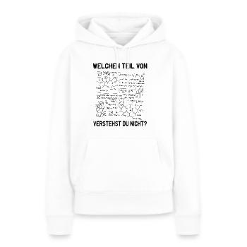 Was von verstehst du nicht Chemiker Biologe - Frauen Premium Bio Hoodie - Weiß - Vorne - Julia (174cm)