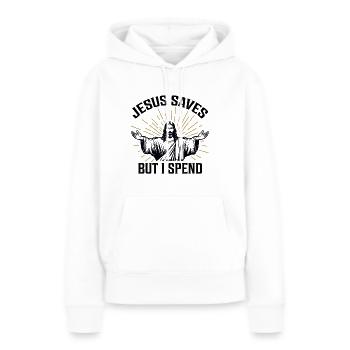 Jésus sauve mais je dépense - Sweat à capuche Premium bio Femme - blanc - Devant - Julia (174cm)