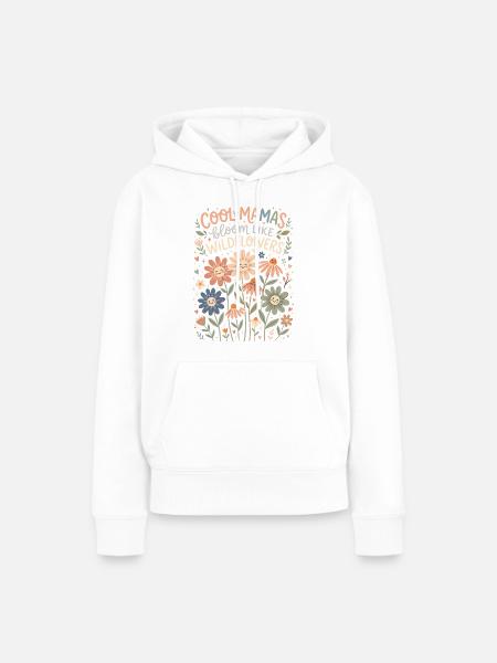 Cool Mamas Bloom Wildflowers - Frauen Premium Bio Hoodie - Weiß
