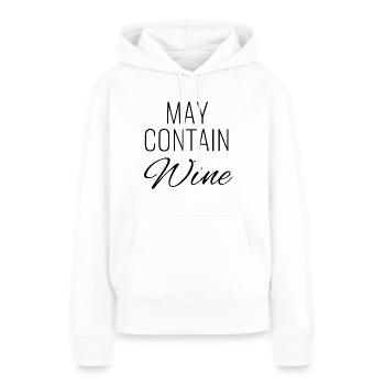 May Contain Wine - Frauen Premium Bio Hoodie - Weiß - Vorne - Julia (174cm)