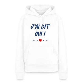 J'ai dit oui - Sweat à capuche Premium bio Femme - blanc - Devant - Julia (174cm)