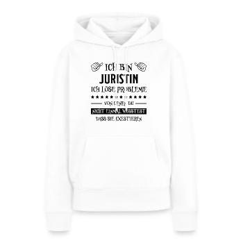 Juristin Beruf Lustige Spruch Jurist Jura Geschenk - Frauen Premium Bio Hoodie - Weiß - Vorne - Julia (174cm)