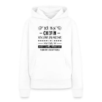 Chefin Mama Lustiger Spruch Familie Beruf Geschenk - Frauen Premium Bio Hoodie - Weiß - Vorne - Julia (174cm)