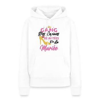 Gang des Copines Déjantées De La Mariée - Sweat à capuche Premium bio Femme - blanc - Devant - Julia (174cm)