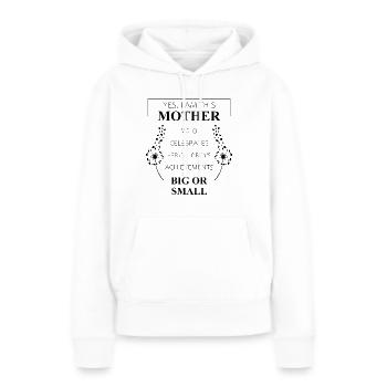 I Am This Mother Celebrates Children Mama Geschenk - Frauen Premium Bio Hoodie - Weiß - Vorne - Julia (174cm)