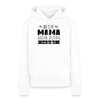 Beste Mama Muttertag Personalisiert Namensgeschenk - Frauen Premium Bio Hoodie - Weiß - Vorne - Julia (174cm)