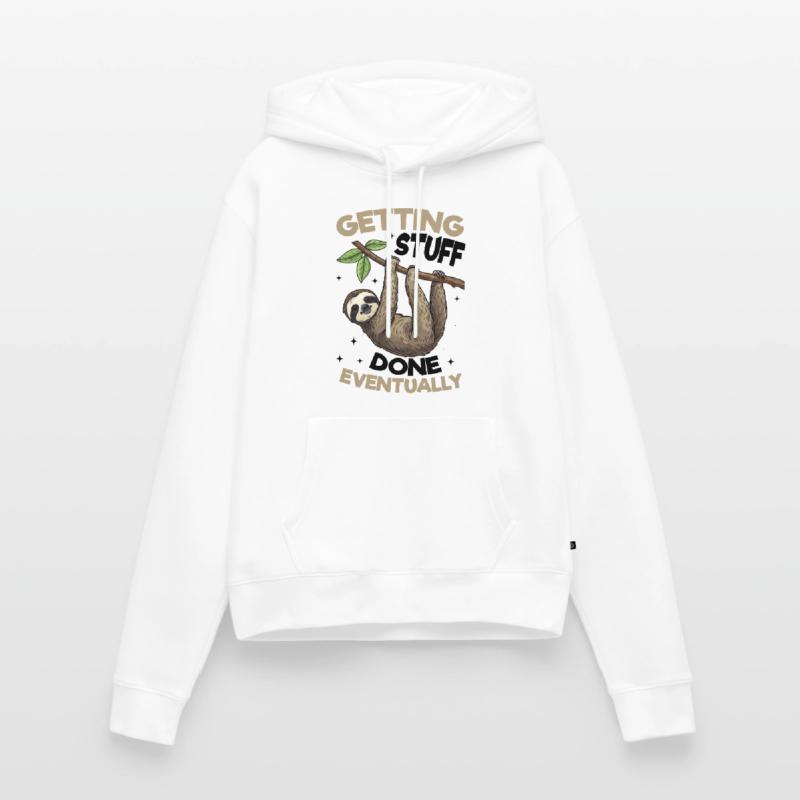 Funny Lazy Sloth Getting stuff done, eventually Women’s Premium Organic Hoodie