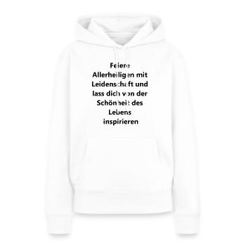 Geschenk für die Seele - Frauen Premium Bio Hoodie - Weiß - Vorne - Julia (174cm)