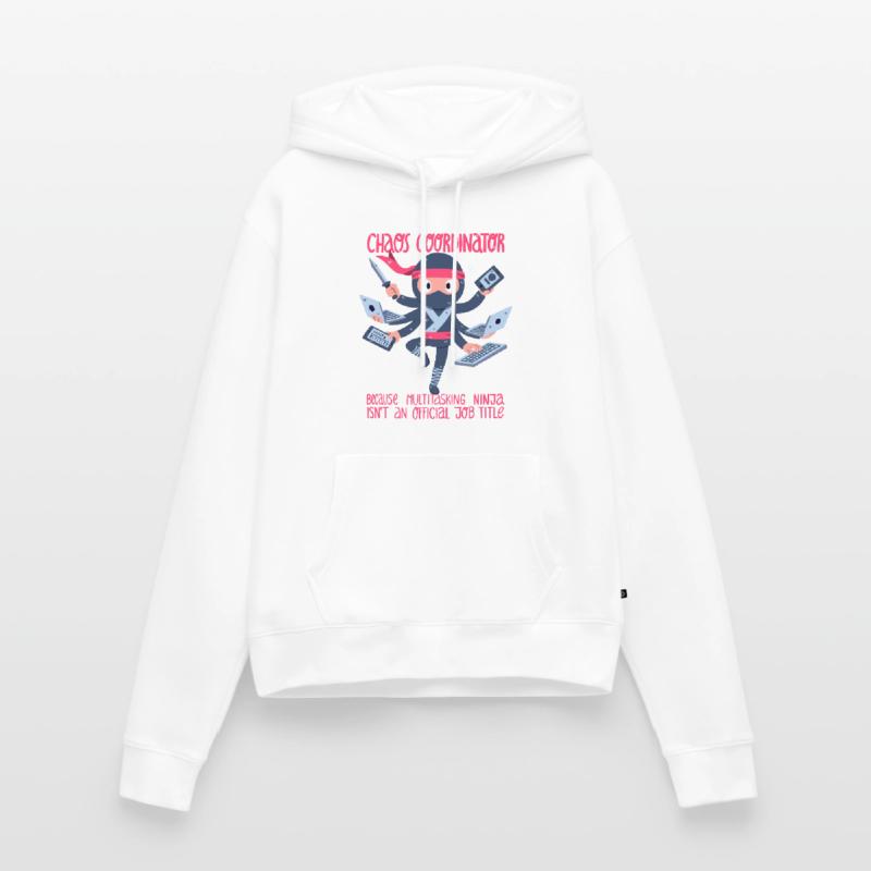 Chaos-Koordinator oder Multitasking-Ninja Frauen Premium Bio Hoodie