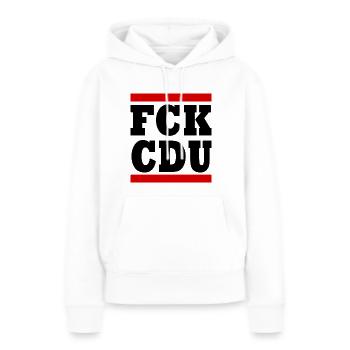 Fck cdu - Frauen Premium Bio Hoodie - Weiß - Vorne - Julia (174cm)