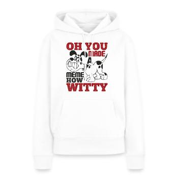 OH, DU HAST EIN MEME GEMACHT, WIE WITZIG LUSTIG - Frauen Premium Bio Hoodie - Weiß - Vorne - Julia (174cm)