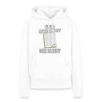 NOTIZBLOCK WER SCHREIBT DER BLEIBT - Frauen Premium Bio Hoodie - Weiß - Vorne - Julia (174cm)