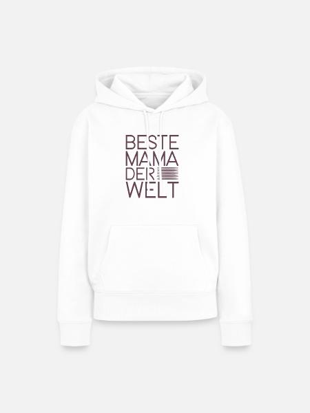 Beste Mama der Welt - Frauen Premium Bio Hoodie - Weiß