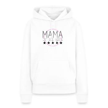 Mama ist die beste - Frauen Premium Bio Hoodie - Weiß - Vorne - Julia (174cm)