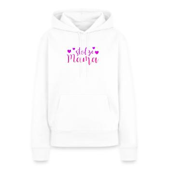 stolze Mama - Frauen Premium Bio Hoodie - Weiß - Vorne - Julia (174cm)