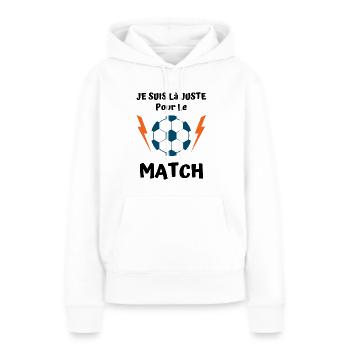 je suis là juste pour le match de foot 1 - Sweat à capuche Premium bio Femme - blanc - Devant - Julia (174cm)