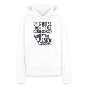 Snowboard Spruch für Snowboarder - Frauen Premium Bio Hoodie - Weiß - Vorne - Julia (174cm)