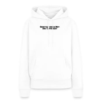Feuerwehr - Gerettet durch Mut und Tapferkeit - Frauen Premium Bio Hoodie - Weiß - Vorne - Julia (174cm)