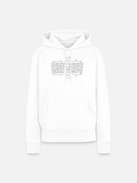 DEINE REISE DEIN TEMPO - Frauen Premium Bio Hoodie - Weiß