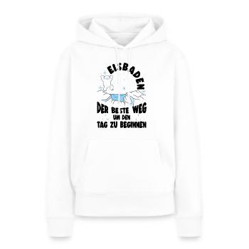 Eisbaden Spruch Eisschwimmer Sonnenbaden Eisbader - Frauen Premium Bio Hoodie - Weiß - Vorne - Julia (174cm)