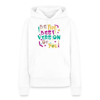 SOYEZ LA MEILLEURE VERSION DE VOUS-MÊME - Sweat à capuche Premium bio Femme - blanc - Devant - Julia (174cm)