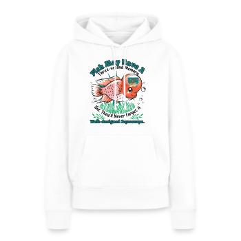 Les poissons peuvent avoir une mémoire de trois secondes - Sweat à capuche Premium bio Femme - blanc - Devant - Julia (174cm)