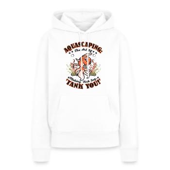 l’art de faire dire aux poissons : « Fais un réservoir ! » - Sweat à capuche Premium bio Femme - blanc - Devant - Julia (174cm)