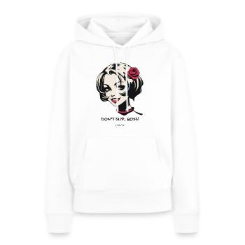 Rutscht nicht aus, Jungs – Ein attraktives Mädchen - Frauen Premium Bio Hoodie - Weiß - Vorne - Julia (174cm)
