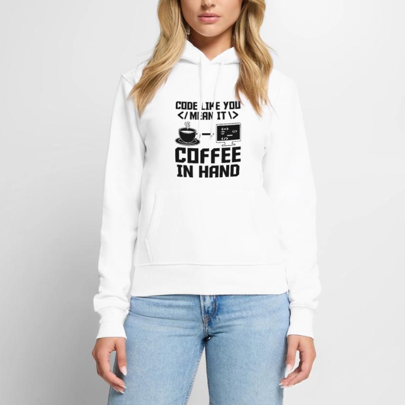 Café Codage Programmeur Codeur Développeur Nerd Coff Sweat à capuche Premium bio Femme