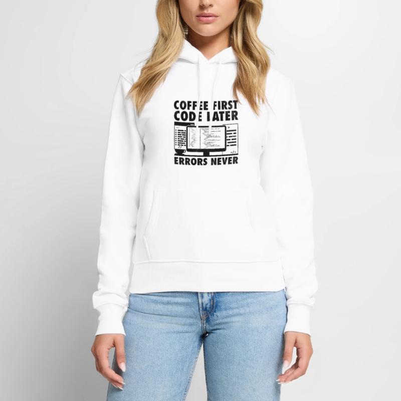 Café Codage Programmeur Codeur Développeur Nerd Coff Sweat à capuche Premium bio Femme