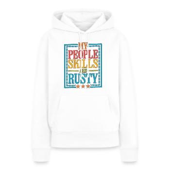 Mes compétences relationnelles sont rouillées 16 - Sweat à capuche Premium bio Femme - blanc - Devant - Julia (174cm)