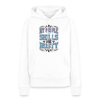 Mes compétences relationnelles sont rouillées 17 - Sweat à capuche Premium bio Femme - blanc - Devant - Julia (174cm)