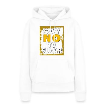 ZUCKER SAY NO TO SUGAR - Frauen Premium Bio Hoodie - Weiß - Vorne - Julia (174cm)