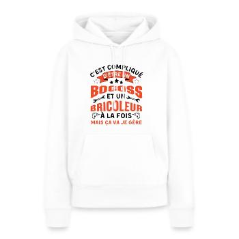 C est compliqué d être Bogoss et bricoleur - Sweat à capuche Premium bio Femme - blanc - Devant - Julia (174cm)