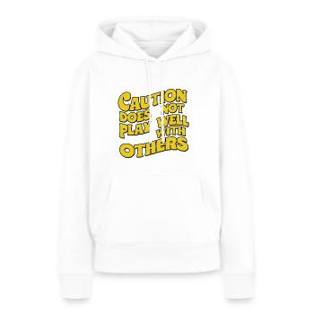 Caution Does Not Play Well With Others 91 - Frauen Premium Bio Hoodie - Weiß - Vorne - Julia (174cm)