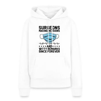 Chirurgiens pratiquant des incisions et des remarques spirituelles depuis - Sweat à capuche Premium bio Femme - blanc - Devant - Julia (174cm)