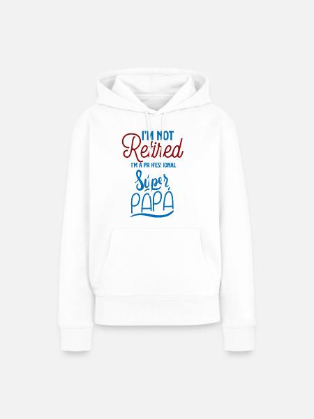 Nicht pensionierter Profi-Super-Papa - Frauen Premium Bio Hoodie - Weiß