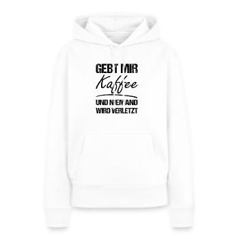 Gebt mir Kaffee und niemand wird verletzt - Frauen Premium Bio Hoodie - Weiß - Vorne - Julia (174cm)