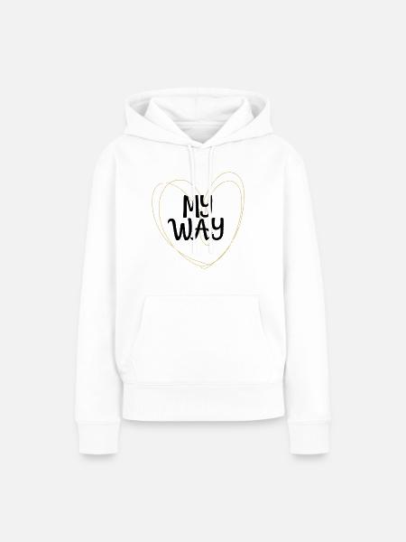 MY WAY - Frauen Premium Bio Hoodie - Weiß