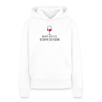 Mädels Abend Heute besäufniserregend - Frauen Premium Bio Hoodie - Weiß - Vorne - Julia (174cm)