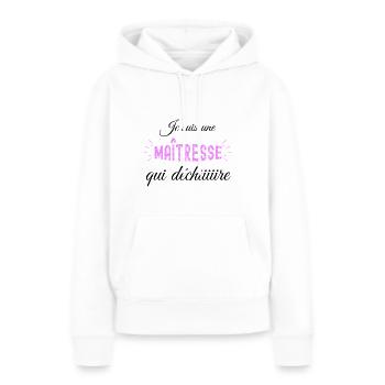 Maitresse qui déchire humour ecole - Sweat à capuche Premium bio Femme - blanc - Devant - Julia (174cm)
