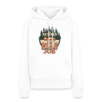 This is my last job CAMPING - Women’s Premium Organic Hoodie - white - Front - Julia (174cm)