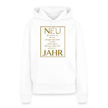 New Jahr deine Zukunft Jahr - Spruch - Frauen Premium Bio Hoodie - Weiß - Vorne - Julia (174cm)