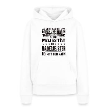 Bademeister Geburtstag Bademeister Sprüche - Frauen Premium Bio Hoodie - Weiß - Vorne - Julia (174cm)